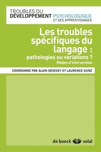 Les troubles spécifiques du langage : pathologies ou variations ?
