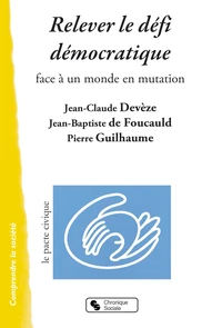 Relever le défi démocratique