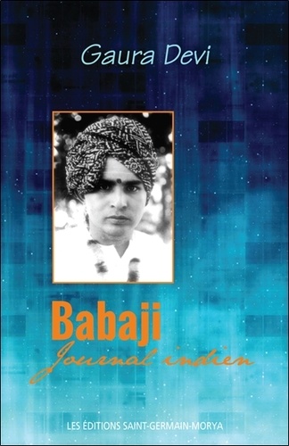 Devi Gaura - Babaji - Journal indien.