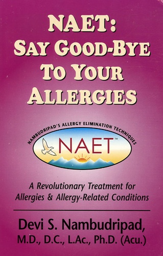 Devi-S Nambudripal - NAET : Say Good-Bye to Your allergies.