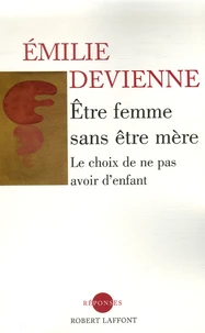 Etre femme sans être mère