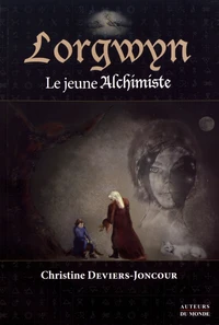 Lorgwyn, le jeune alchimiste