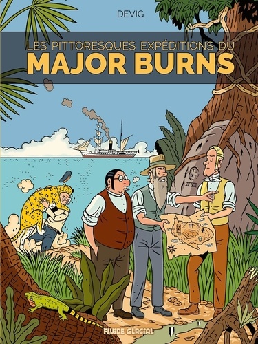 Les étranges enquêtes du Major Burns Tome 3 Les pittoresques expéditions du Major Burns