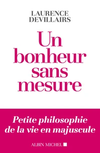 Un bonheur sans mesure