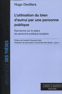 L'utilisation du bien d'autrui par une personne publique