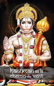Hanuman ou le chemin du vent