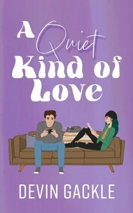A Quiet Kind of Love