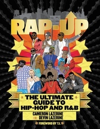 Devin Lazerine et Cameron Lazerine - Rap-Up - The Ultimate Guide to Hip-Hop and R&amp;B.
