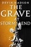 The Grave at Storm's End. The Vengeance Trilogy, Book Three