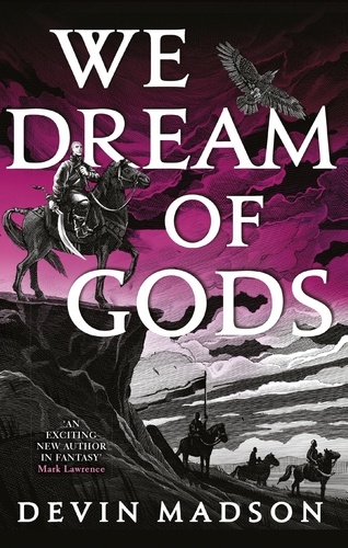 We Dream of Gods. The Reborn Empire, Book Four