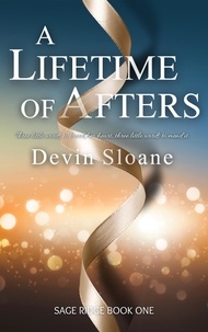  Devin Sloane - A Lifetime of Afters - Sage Ridge, #1.