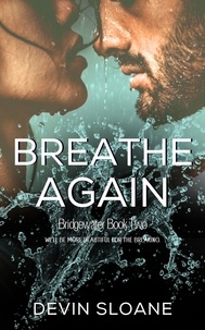  Devin Sloane - Breathe Again - Bridgewater, #2.