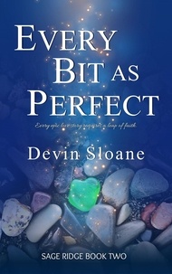  Devin Sloane - Every Bit As Perfect - Sage Ridge, #2.