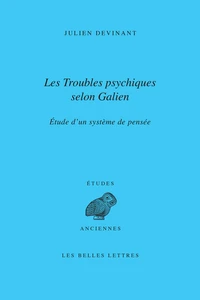 Les troubles psychiques selon Galien
