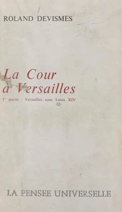La cour à Versailles (1)
