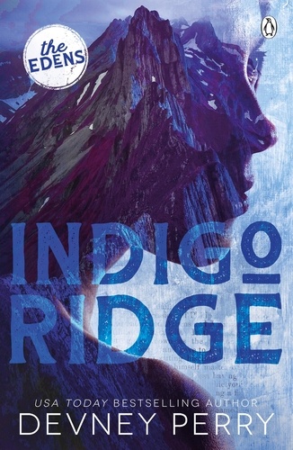 Devney Perry - Indigo Ridge - (The Edens #1).