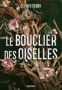 Le Bouclier des Oiselles Tome 1 . Edition collector
