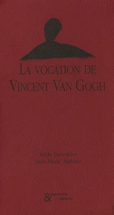 La vocation de Vincent Van Gogh