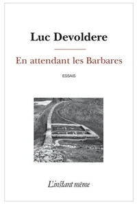 En attendant les barbares