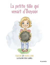 Devon Clunis et Pearlene Clunis - La petite fille qui venait d'Osoyoos.