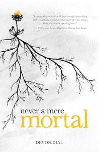  Devon Dial - Never a Mere Mortal.