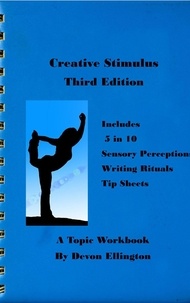  Devon Ellington - Creative Stimulus - A Topic Workbook, #3.