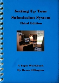 Devon Ellington - Setting Up Your Submission System - A Topic Workbook, #1.