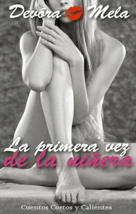 La primera vez de la niñera. Cuentos Cortos y Calientes