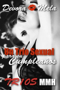 Un Trío Sexual para su Cumpleaños
