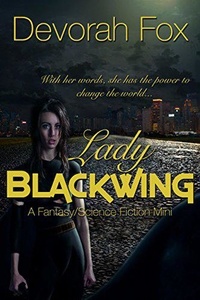  Devorah Fox - Lady Blackwing, A Fantasy/Science Fiction Mini - Lady Blackwing, #1.