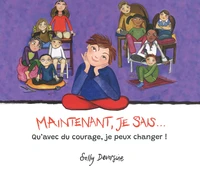 Maintenant, je sais...