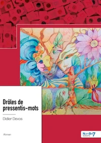 Drôles de pressentis-mots
