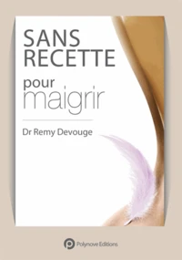 3 Sans recette pour maigrir