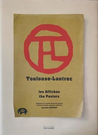 Toulouse-Lautrec. Les Affiches, Edition Bilingue Francais-Anglais