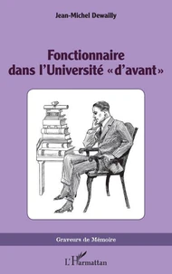 Fonctionnaire dans l'Université "d'avant"