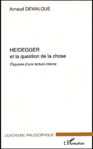 Heidegger et la question de la chose.
