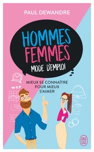 Hommes-femmes : mode d'emploi