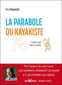 La parabole du kayakiste