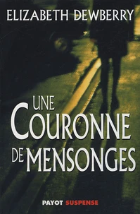 Une couronne de mensonges