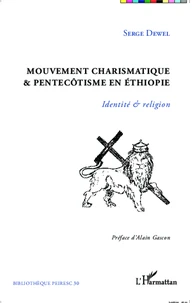 Mouvement charismatique & pentecôtisme en Ethiopie