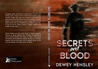  Dewey Hensley - Secrets and Blood.