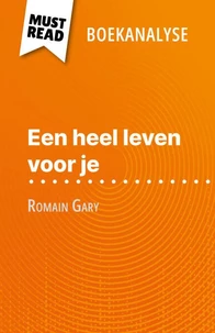Een heel leven voor je van Romain Gary (Boekanalyse)