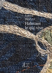 Habitant le qui-vive