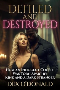 Defiled and Destroyed
