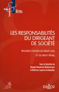 Les responsabilités du dirigeant de société