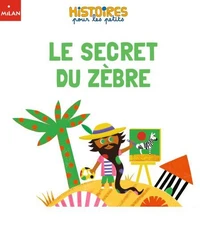 Le secret du zèbre