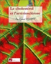 Le cholestérol et l'artériosclérose
