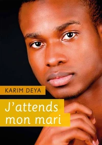 J'attends mon mari - roman gay