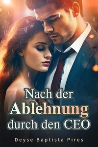 Meilleur livre audio télécharger iphone Nach der Ablehnung durch den CEO 9798230675693 ePub iBook
