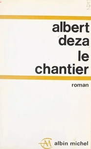 Le chantier